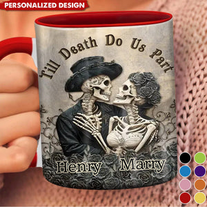 Till Death Do Us Part-Personalized Couple Skull Accent Mug-Halloween Gift Idea For Couple