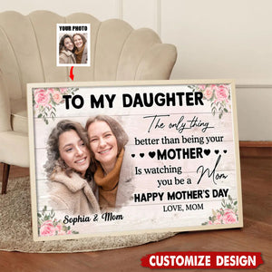 To My Daughter From Mom - Personalized Photo Poster - Mother's Day Gift For Daughter