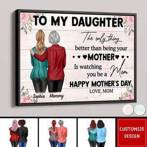 To My Daughter From Mom Happy Mother's Day Personalized Poster-Gift For Mother's Day