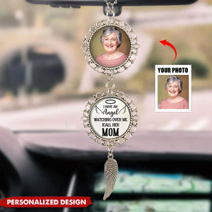 I Have An Angel Watching Over Me - Personalized Photo Car Ornament