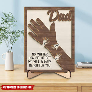 We Hold Our Hands Together And Forever - Family Personalized Custom 2-Layered Wooden Plaque With Stand - Father's Day, Gift For Dad, Grandpa