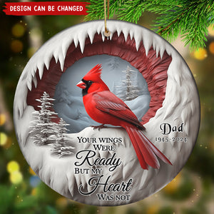 2024 New Release - Your Wings Were Ready But My Heart Was Not - Personalized Cardinal Memorial Ornament