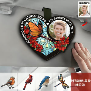 Always With You Memorial Heart - Personalized Car Visor Clip