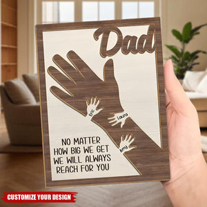 We Hold Our Hands Together And Forever - Family Personalized Custom 2-Layered Wooden Plaque With Stand - Father's Day, Gift For Dad, Grandpa