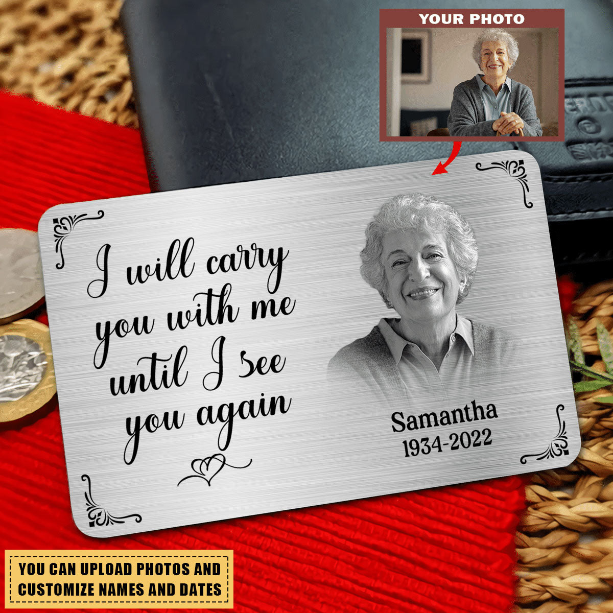 Metal Wallet Card - I Will Carry You With Me Until I See You Again - Memorial Gift For Family/Pet lovers