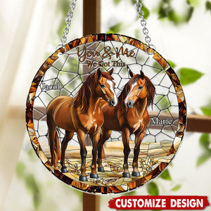 You & Me, We Got This - Personalized Horse Couple Suncatcher Ornament, Gift For Couple