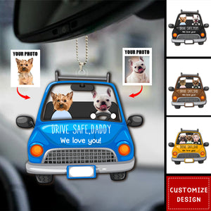 Drive Safe I Love You - Personalized Photo Car Ornament - Gift For Family