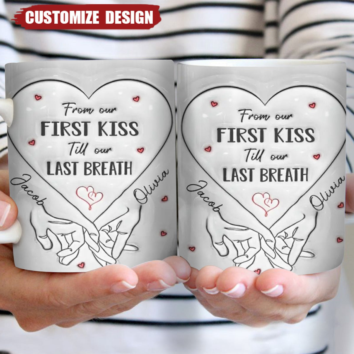 From Our First Kiss Till Our Last Breath - Couple Personalized 3D Inflated Effect Printed Mug