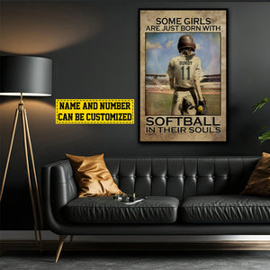 Some Girls Are Just Born With Softball-Personalized Motivational Softball Poster-Gift For Softball Lovers