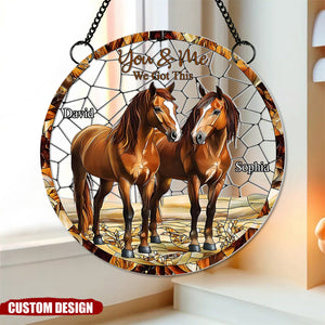 You & Me, We Got This - Personalized Horse Couple Suncatcher Ornament, Gift For Couple