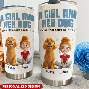 A Girl & Her Dogs Has Unbreakable Bond - Personalized Tumbler Cup