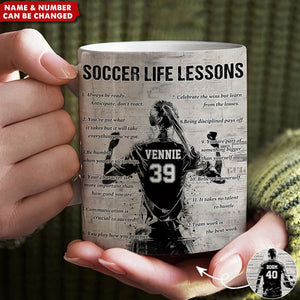 Personalized Soccer Life Lessons Mug - Great Gift For Soccer Lovers