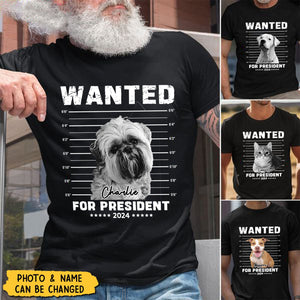 Wanted President Personalized Dog Cat Photo Shirt