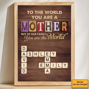 Personalized To Our Family, You Are The World - Family Custom Mother's Day Gift For Mom, Grandma Poster