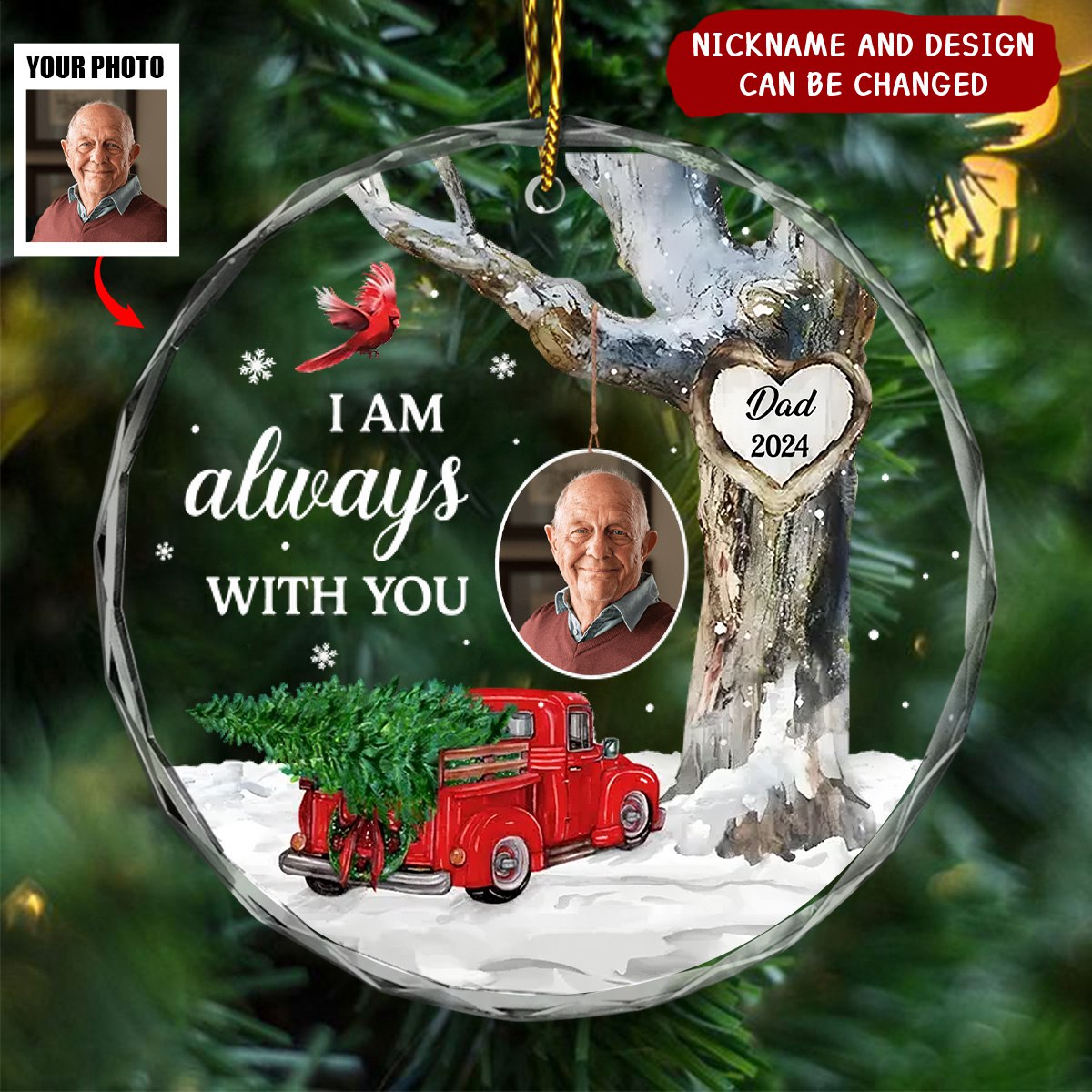 Always With You Photo Memorial Personalized Glass Ornament, Christmas Sympathy Keepsake, Lost Loved Ones Remembrance