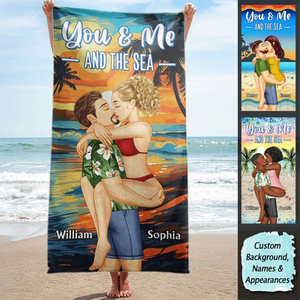 You And Me And The Sea - Birthday, Loving, Anniversary, Vacation, Travel Gift For Spouse, Husband, Wife, Couple, Boyfriend, Girlfriend - Personalized Beach Towel