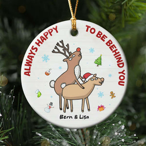 Always Happy To Be Behind You Personalized Ceramic Ornament, Gift For Couple