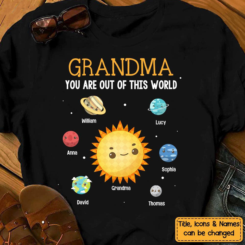 Gift for Grandma You Are Out Of This World Personalized Shirt