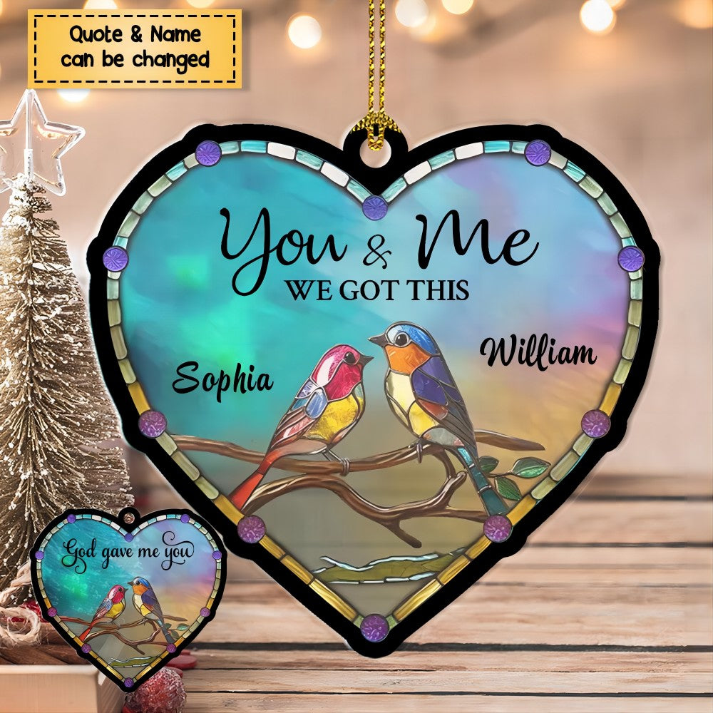 God Gave Me You - Personalized Custom Suncatcher Ornament