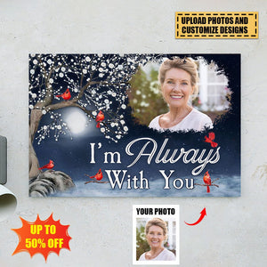 I'm Always With You - Personalized Photo Wrapped Canvas