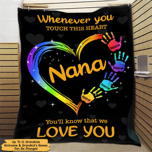 Nana Hand Heart Color Blanket With Grandkids Name, Nana Whenever You Touch This Heart You Wil Know That We Love You Blanket, Grandma Nana Blanket